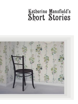 Katherine Mansfield's Short Stories - ebook